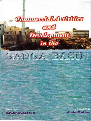 cover image of Commercial Activities and Development in the Ganga Basin